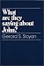 What Are They Saying About John?