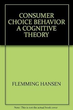 Hardcover Consumer choice behavior: a cognitive theory Book