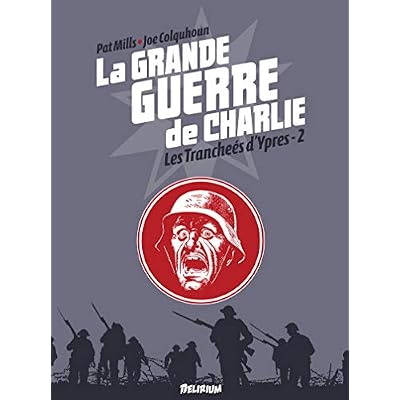 La Grande Guerre de Charlie - volume 6