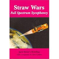 Straw Wars: Full Spectrum Sycophancy