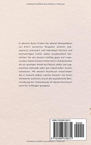 Hundefutter und Hundekekse selbst machen: Die besten Rezepte für glückliche Vierbeiner