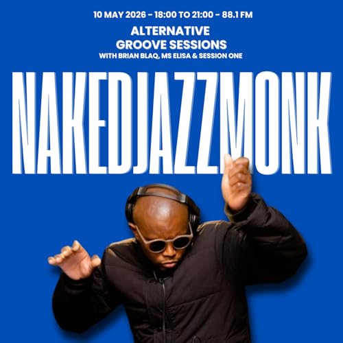 Episode 15: #AGS - 2026 - Week 15 - NakedJazzMonk Mix