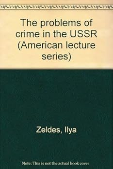 Paperback The problems of crime in the USSR (American lecture series) Book