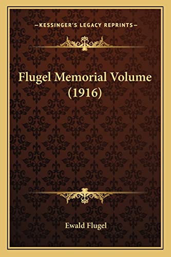 Flugel Memorial Volume (1916)