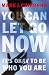 You Can Let Go Now: It's Okay to Be Who You Are