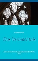 Das Vermächtnis 2: Oder die Suche nach dem Geheimnis der Macht 3738629181 Book Cover