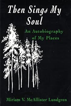 Paperback Then Sings My Soul: An Autobiography of My Places Book