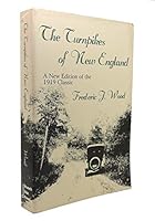 The Turnpikes of New England (New England Transportation Series) 0942147057 Book Cover