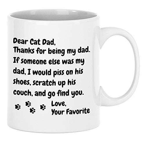 Exxtra Gifts Dear Cat Dad Mug - Novelty Coffee And Tea Cup - Great Gift For Best Cat Dad Ever - Funny Birthday or Father’s Day Present For Men