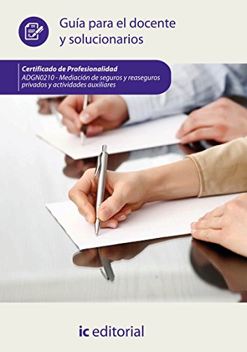 Portada de Mediación de seguros y reaseguros privados y actividades auxiliares. ADGN0210 - Guía para el docente y solucionarios