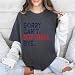 FITIN Sorry Can’t Softball Bye Garment-Dyed T-Shirt Tee – Funny Softball Player Graphic Sports Lover T-Shirt Pepper