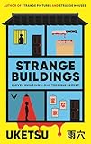 Strange Buildings (English Edition)