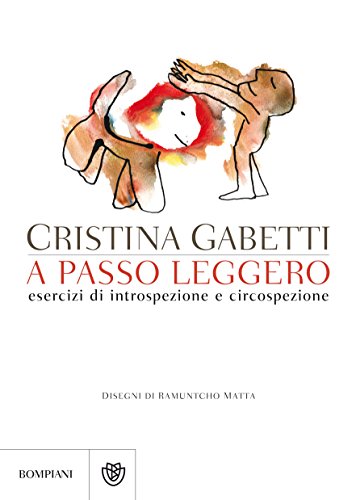 A passo leggero: Esercizi di introspezione e