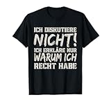 ch Diskutiere nicht Ich erkläre nur warum ich Rech