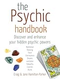 The Psychic Handbook: Discover and Enhance Your Hidden Psychic Powers