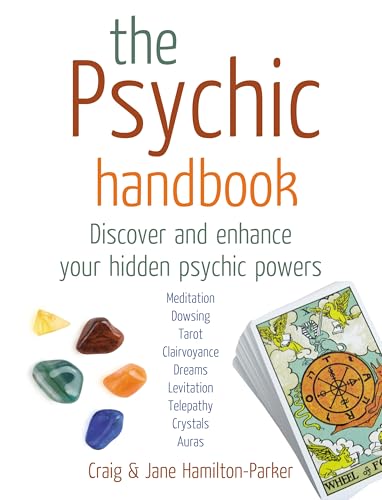 The Psychic Handbook: Discover and Enhance Your Hidden Psychic Powers
