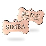 CHAPAS PERSONALIZADAS: se trata de una chapa para perro o gato grabada con la información de tu mascota, siendo un accesorio importante y necesario para la seguridad de tu mascota y fácil retorno a casa en caso de pérdida. Estas placas identificativas tienen forma de hueso para que la personalices con la información que desees. Incluye una arandela grande y otra pequeña para que puedas colgarla en el collar de tu mascota. Color: Oro Rosa. Medidas: 40 x 21 mm.