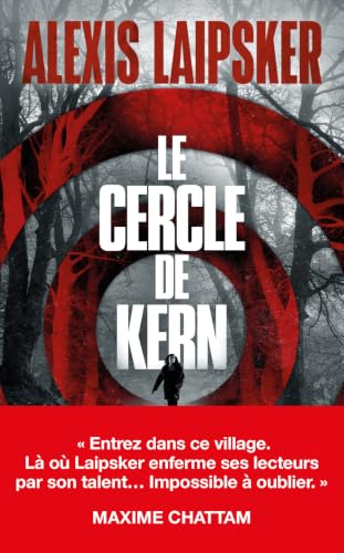 Le Cercle de Kern - "Impossible à oublier " Maxime Chattam