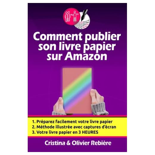 Comment publier son livre papier sur Amazon: Créer soi-même facilement son livre papier en quelques heures et pouvoir le vendre sur toute la planète!