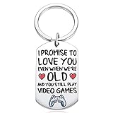 Gamer Gifts I Promise to Love You When You're Old Still Play Video Games Keychain Couple Jewelry Keyring for Gamers Boyfriend Girlfriend Key Chain