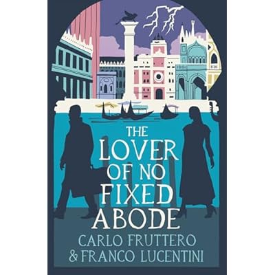 The Lover of No Fixed Abode