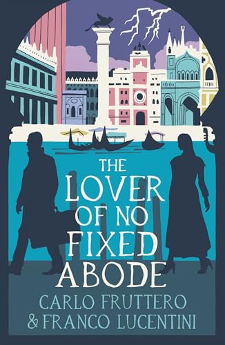 The Lover Of No Fixed Abode