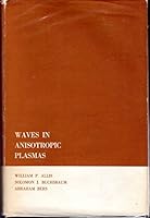 Waves In Anisotropic Plasmas 0262010321 Book Cover