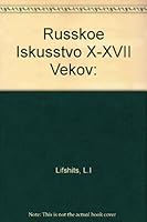 Russkoe Iskusstvo X-XVII Vekov: 5894800293 Book Cover