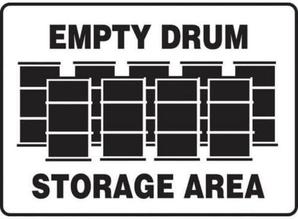 SAFETY SIGN EMPTY DRUM STORAGE AREA, Mfr: MHCM503XL-A