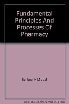 Hardcover Fundamental Principles and Processes of Pharmacy Book