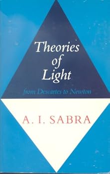 Paperback Theories of Light: From Descartes to Newton Book