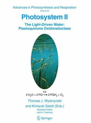 Photosystem II (Advances in Photosynthesis and Respiration)