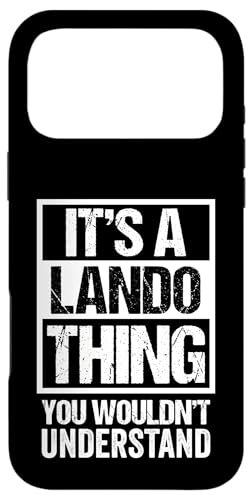 It's A Lando Thing You Wouldn't Understand First Name �X�}�z�P�[�X iPhone 17 Pro Max �p