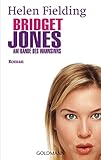 Bridget Jones - Am Rande des Wahnsinns: Die Bridget-Jones-Serie 2 - Roman - Helen Fielding