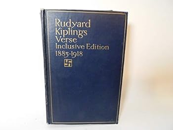 Hardcover Rudyard Kipling's Verse Inclusive Edition 1885-1918 Book
