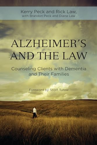 Alzheimer's and the Law: Counseling Clients with Dementia and Their Families