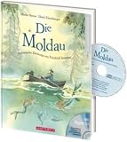 DIE MOLDAU - SINFONISCHE DICHTUNG VON FRIEDRICH SMETANA - arrangiert für Buch - mit CD [Noten / Sheetmusic] Komponist: SIMSA MARKO + EISENBURGER DORIS