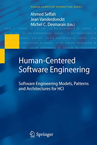 Human-Centered Software Engineering: Software Engineering Models, Patterns and Architectures for HCI (Human–Computer Interaction Series) view 2
