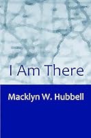 I Am There 1503235548 Book Cover
