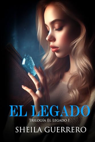 El Legado: Trilogía El Legado I