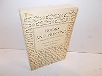 BOOKS AND PRINTING. A TREASURY FOR TYPOPHILES [9E] B07FLDCD2W Book Cover