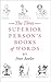 The Three Superior Person's Books of Words [Illustrated]