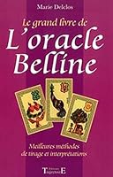 Le grand livre de l'oracle Belline 2841970027 Book Cover