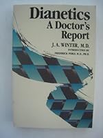 A Doctor's Report on Dianetics: Theory and Therapy 0517564211 Book Cover
