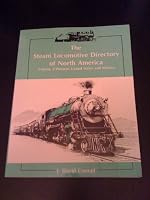The Steam Locomotive Directory of North America 0933449054 Book Cover