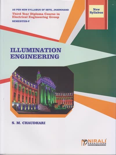 ILLUMINATION ENGINEERING (Third Year TY Diploma Electrical Engg - SBTE, Jharkhand )