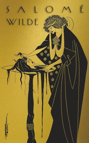 Salome: with illustrations by Aubrey Beardsley