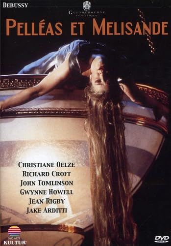 Debussy - Pelleas et Melisande / Croft, Oelze, Tomlinson, Howell, Rigby, Arditti, Davis, Glyndebourne Opera