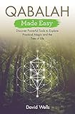 Qabalah Made Easy: Discover Powerful Tools to Explore Practical Magic and the Tree of Life