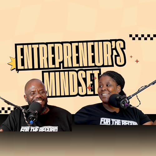 How to Develop an Entrepreneur's Mindset Essential Tips for Business Success - For The Record